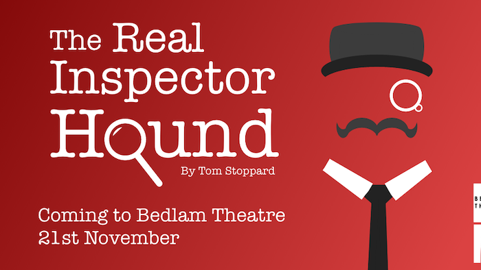 The Real Inspector Hound by Tom Stoppard in a white typewriter font on a red background next to an abstract depiction of the inspector showing only a top hat, monocle, moustache and tie.